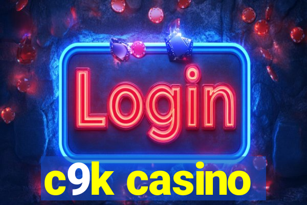 c9k casino